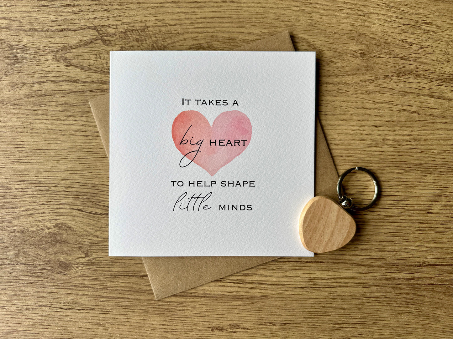 Teacher Thank You Card – ‘It Takes a Big Heart to Help Shape Little Minds’