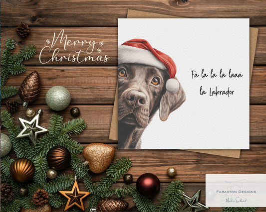 Fa la la la laaa la - Chocolate Labrador Christmas Card