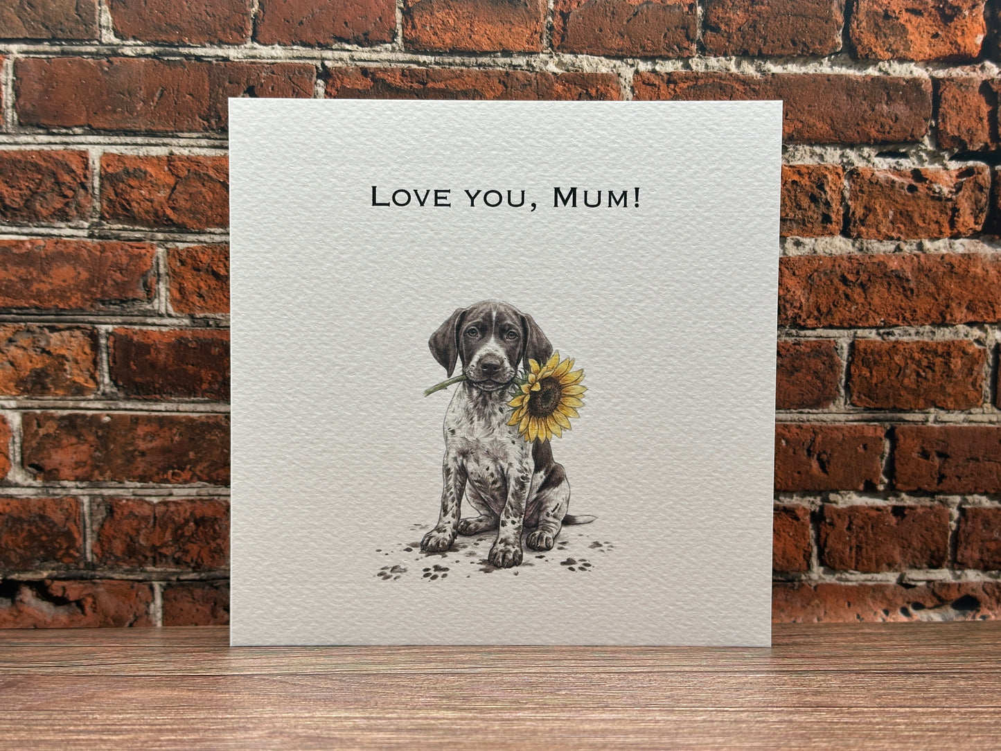 "Love You, Mum" German Shorthaired Pointer Card | GSP Puppy & Sunflower