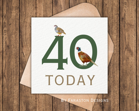 40th Birthday Card - Partridge & Pheasant