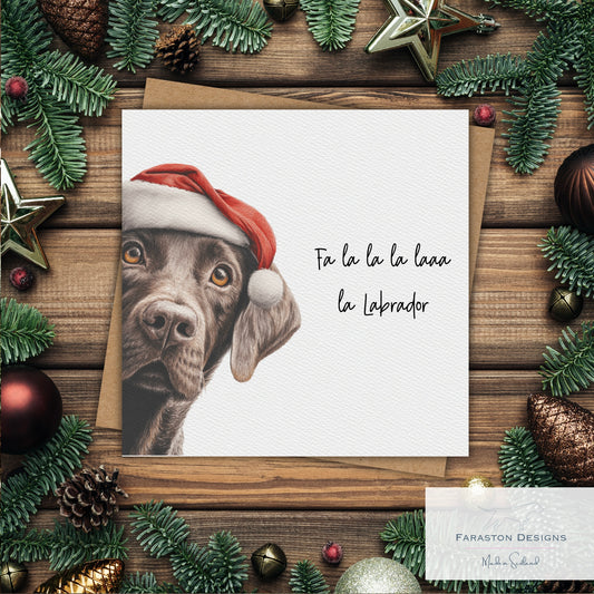 Fa la la la laaa la - Chocolate Labrador Christmas Card