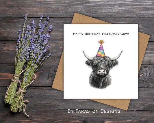 Happy Birthday You Crazy Cow! – Highland Cow Greeting Card