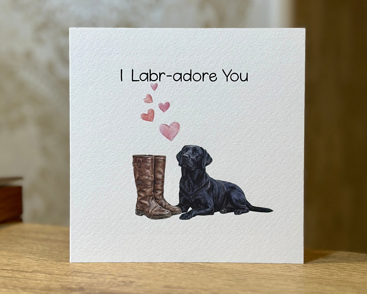 I labr-adore you - Black Labrador