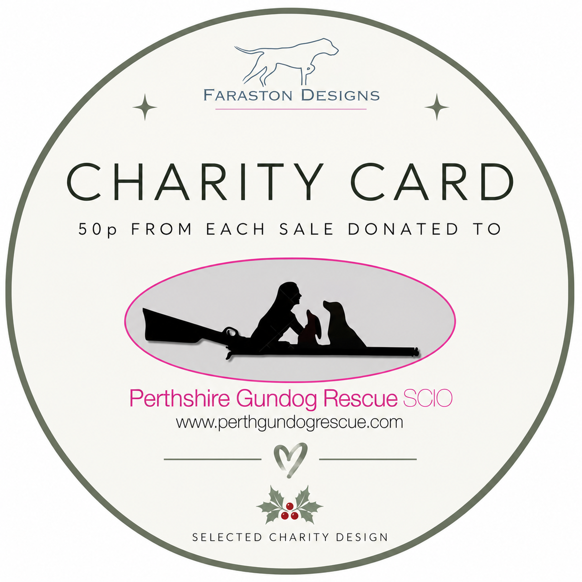 A circular charity card design with the title 'CHARITY CARD' and the text '50p FROM EACH SALE DONATED TO Perthshire Gundog Rescue SCIO' plus the website www.perthgundogrescue.