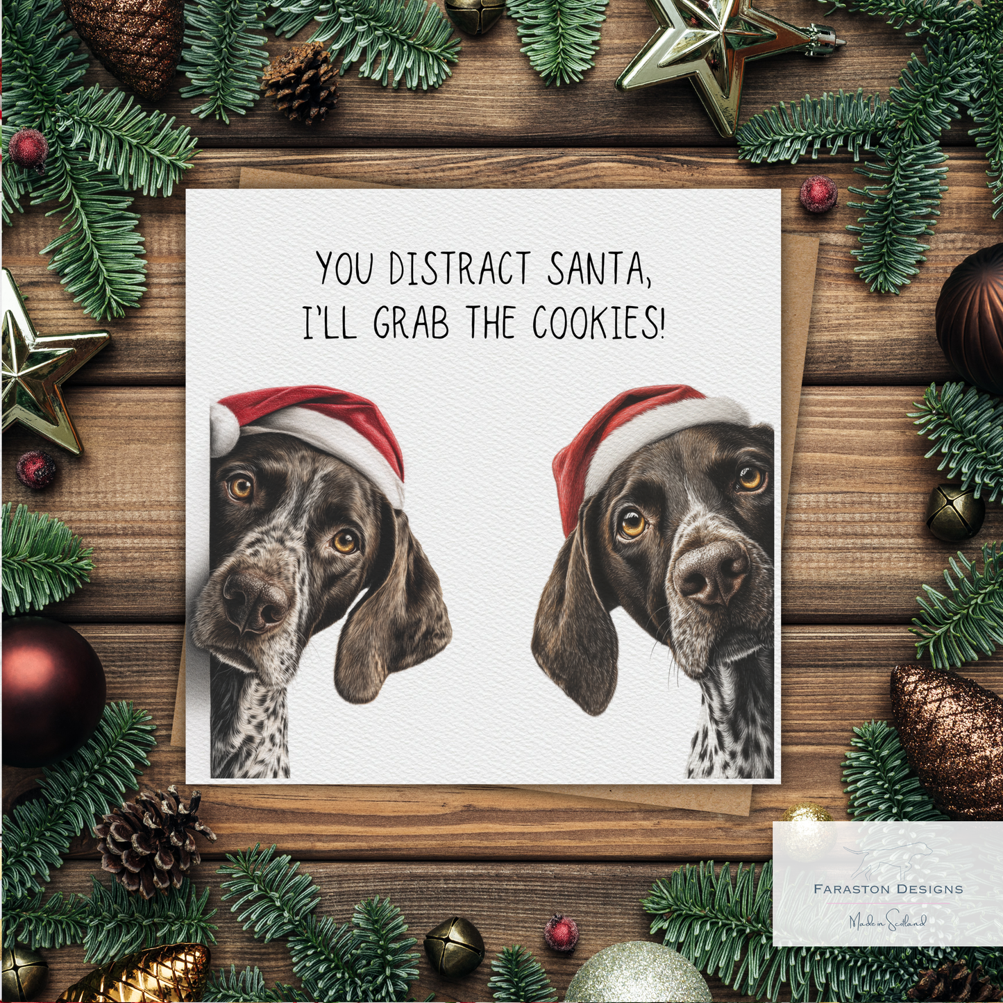 German Shorthaired Pointer Christmas – You Distract Santa, I’ll Grab the Cookies!