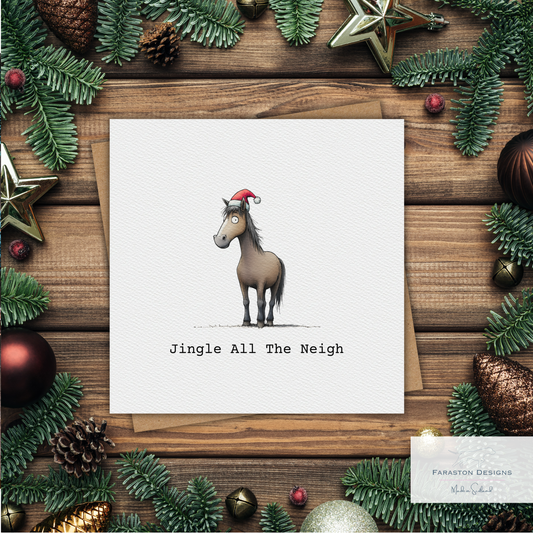 Jingle All The Neigh - Horse Christmas Card