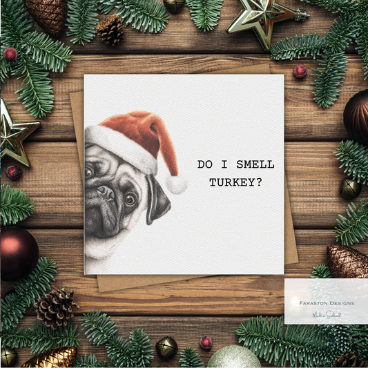 Do I Smell Turkey? Pug Christmas Card